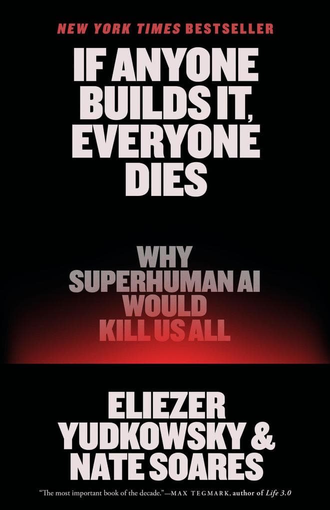If Anyone Builds It, Everyone Dies