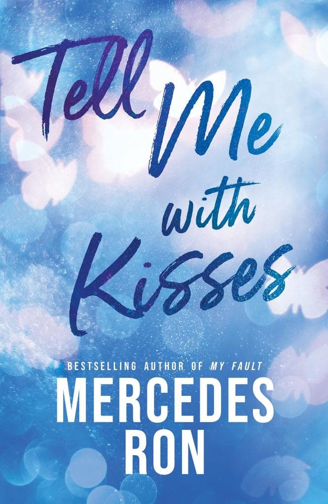 Tell Me with Kisses