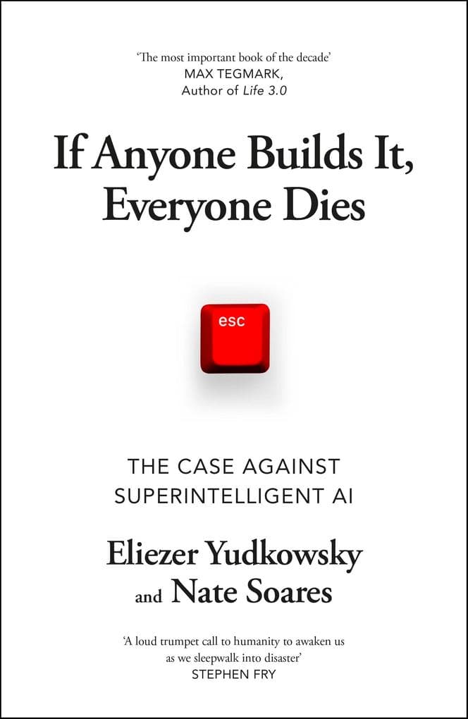 If Anyone Builds It, Everyone Dies
