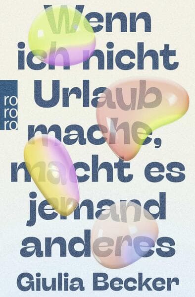 Wenn ich nicht Urlaub mache, macht es jemand anderes