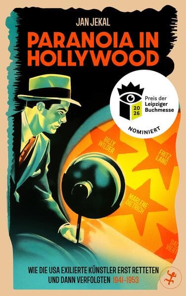 Paranoia in Hollywood - Nominiert für den Preis der Leipziger Buchmesse 2026
