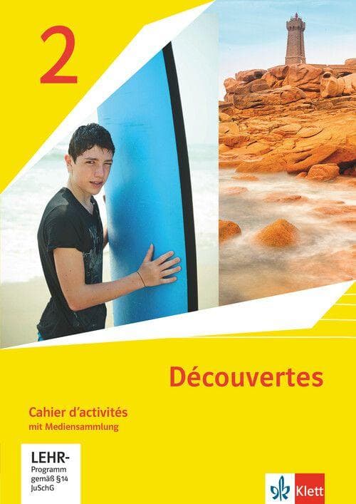 Découvertes 2. Ausgabe 1. oder 2. Fremdsprache. Cahier d'activités mit Mediensammlung 2. Lernjahr