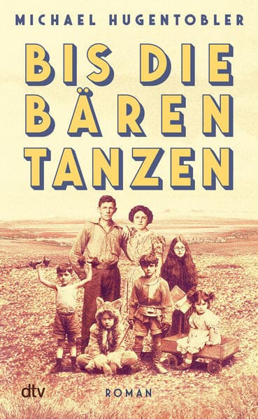Bis die Bären tanzen