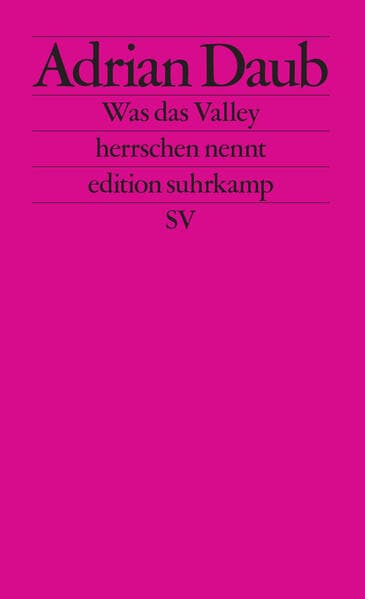 Was das Valley herrschen nennt