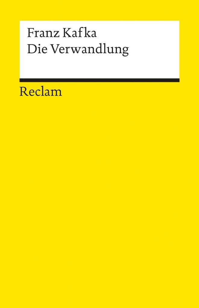Die Verwandlung. Textausgabe mit Literaturhinweisen und Nachwort