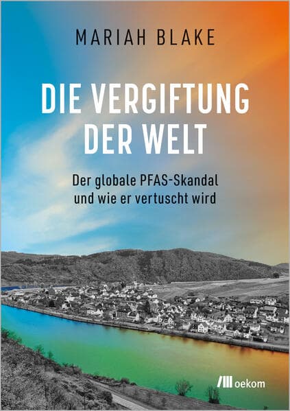 Die Vergiftung der Welt