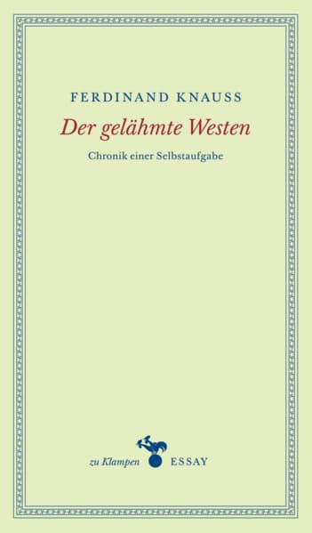 Der gelähmte Westen