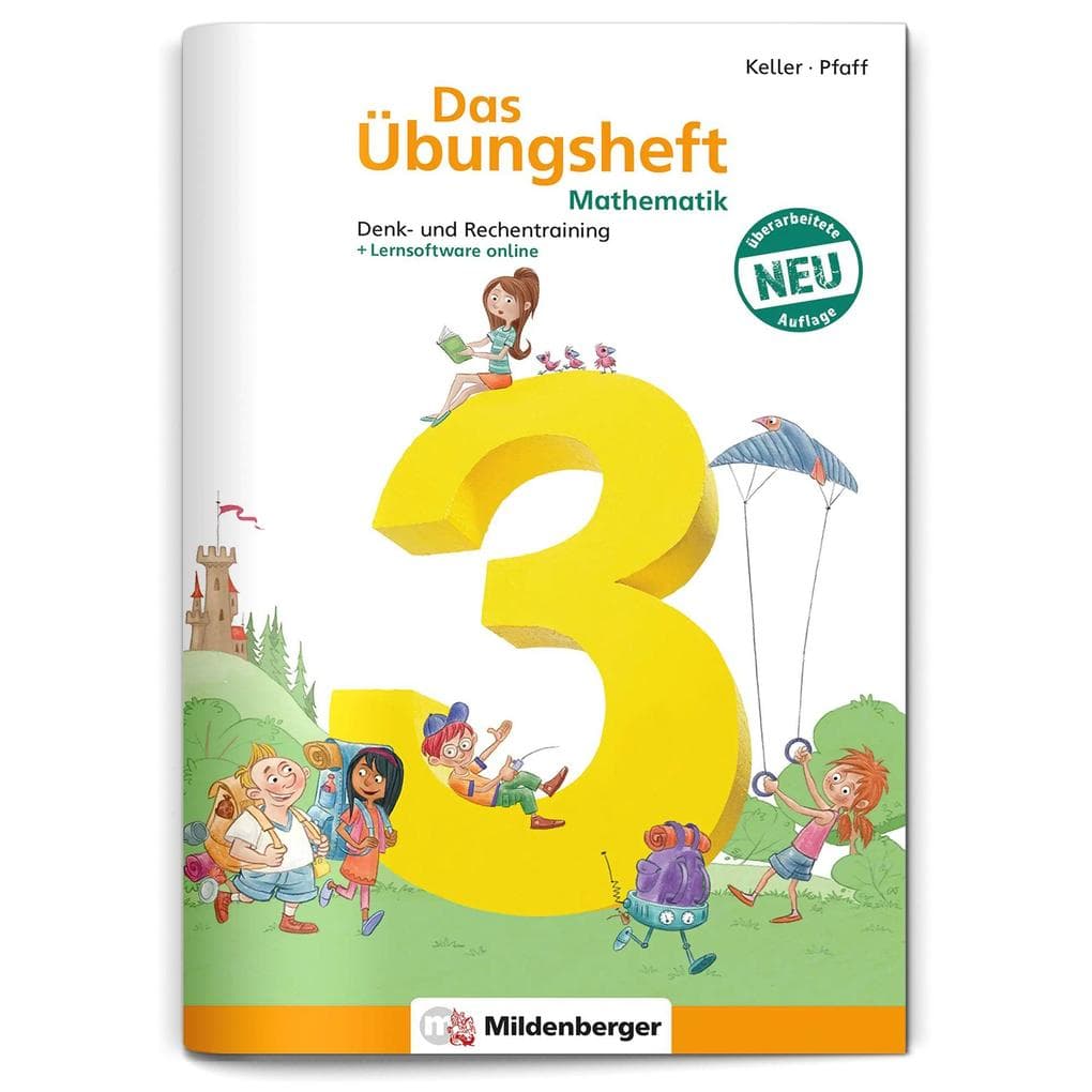 Das Übungsheft 3. Mathe. Neubearbeitung