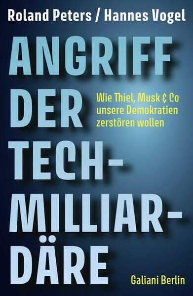 Angriff der Tech-Milliardäre