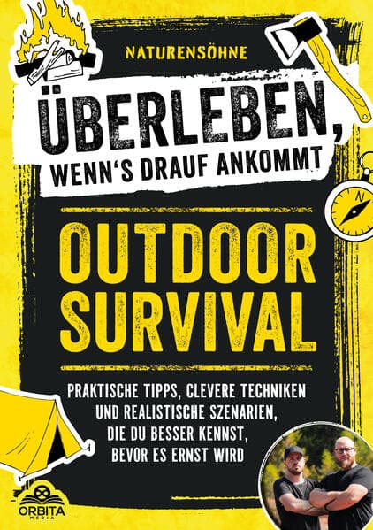 Outdoor Survival - Überleben, wenns drauf ankommt