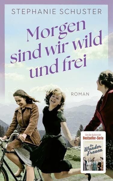 Morgen sind wir wild und frei