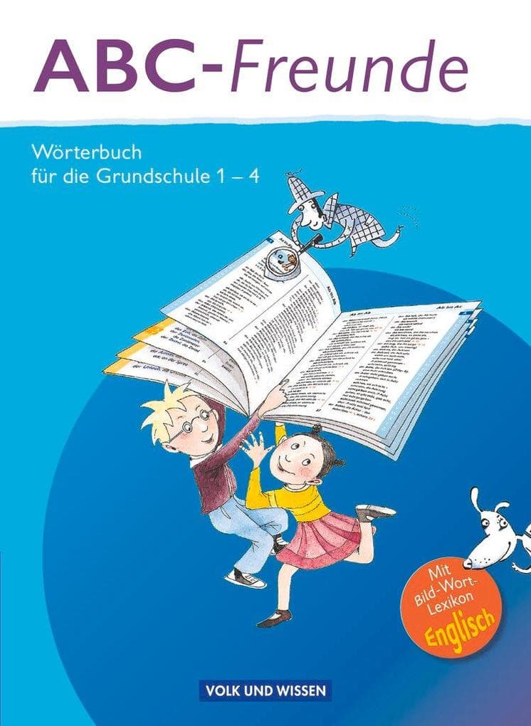 ABC-Freunde - Für das 1. bis 4. Schuljahr - Östliche Bundesländer
