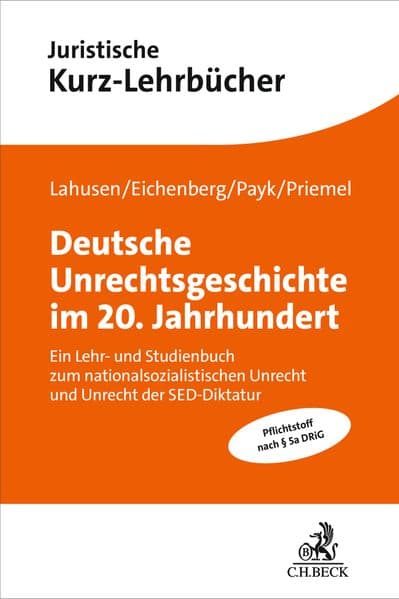 Deutsche Unrechtsgeschichte im 20. Jahrhundert