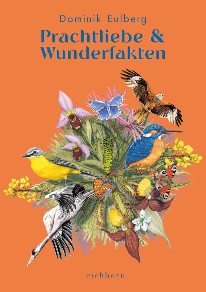 Prachtliebe & Wunderfakten
