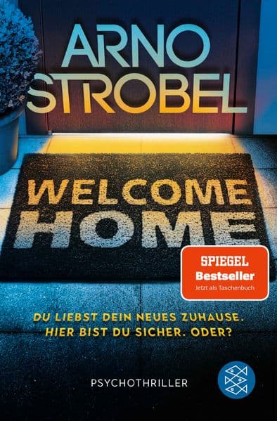 Welcome Home - Du liebst dein neues Zuhause. Hier bist du sicher. Oder?