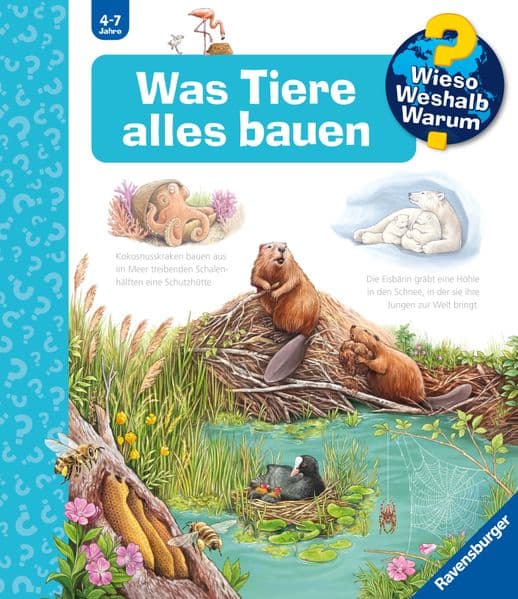 Wieso? Weshalb? Warum? Band 66 - Was Tiere alles bauen